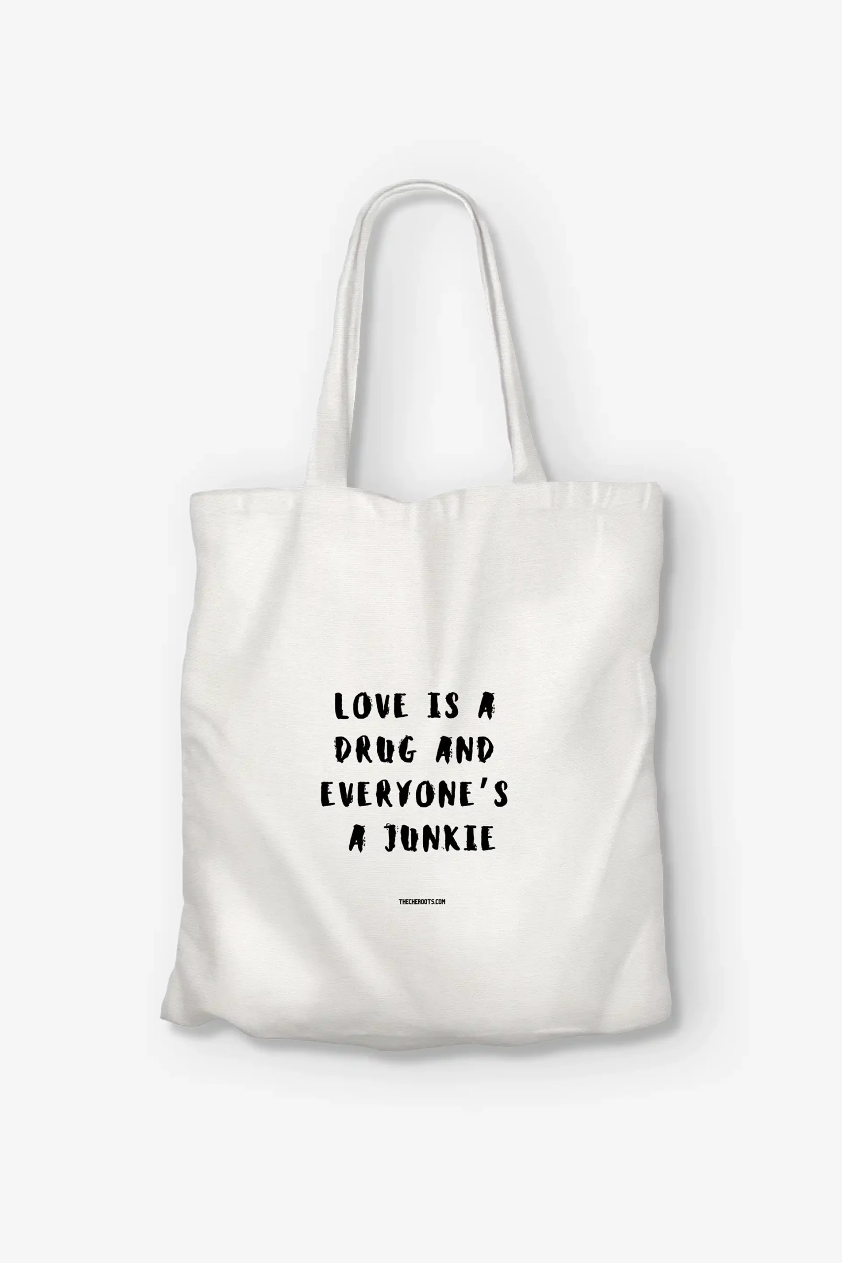 Love is a Drug: Reusable Tote Bag