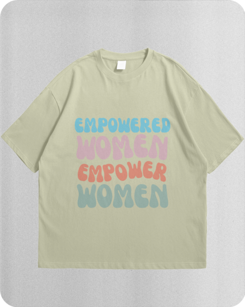 Empowerment T-SHIRT | Oversized