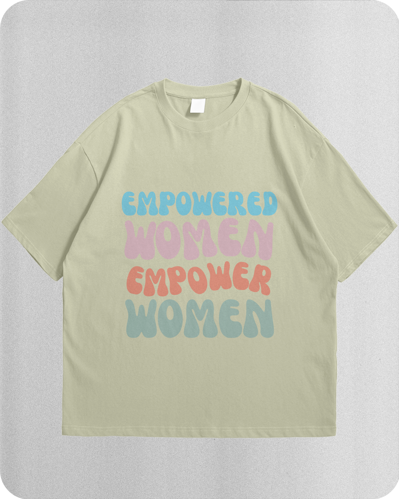 Empowerment T-SHIRT | Oversized