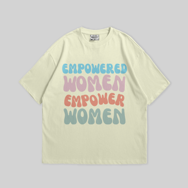A light-colored t-shirt with the text ‘Empowered Women Empower Women’ in pastel colors.