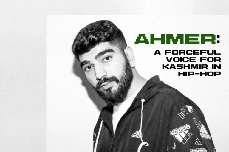 Ahmer: A Forceful Voice for Kashmir in Hip-Hop